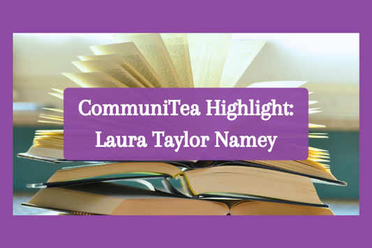 CommuniTea Highlight: Laura Taylor Namey