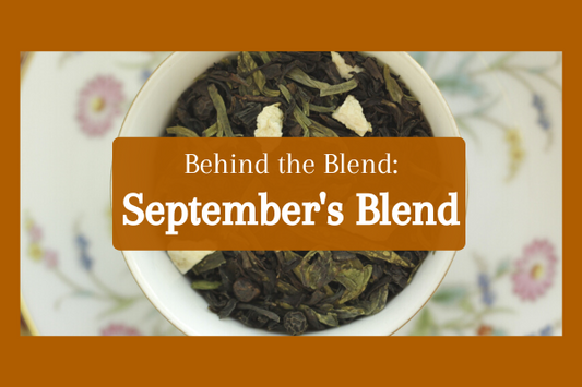 Behind the Blend: September